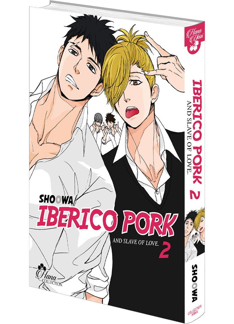 Iberico Pork and slave love - Tome 02 - Livre (Manga) - Yaoi - Hana Collection