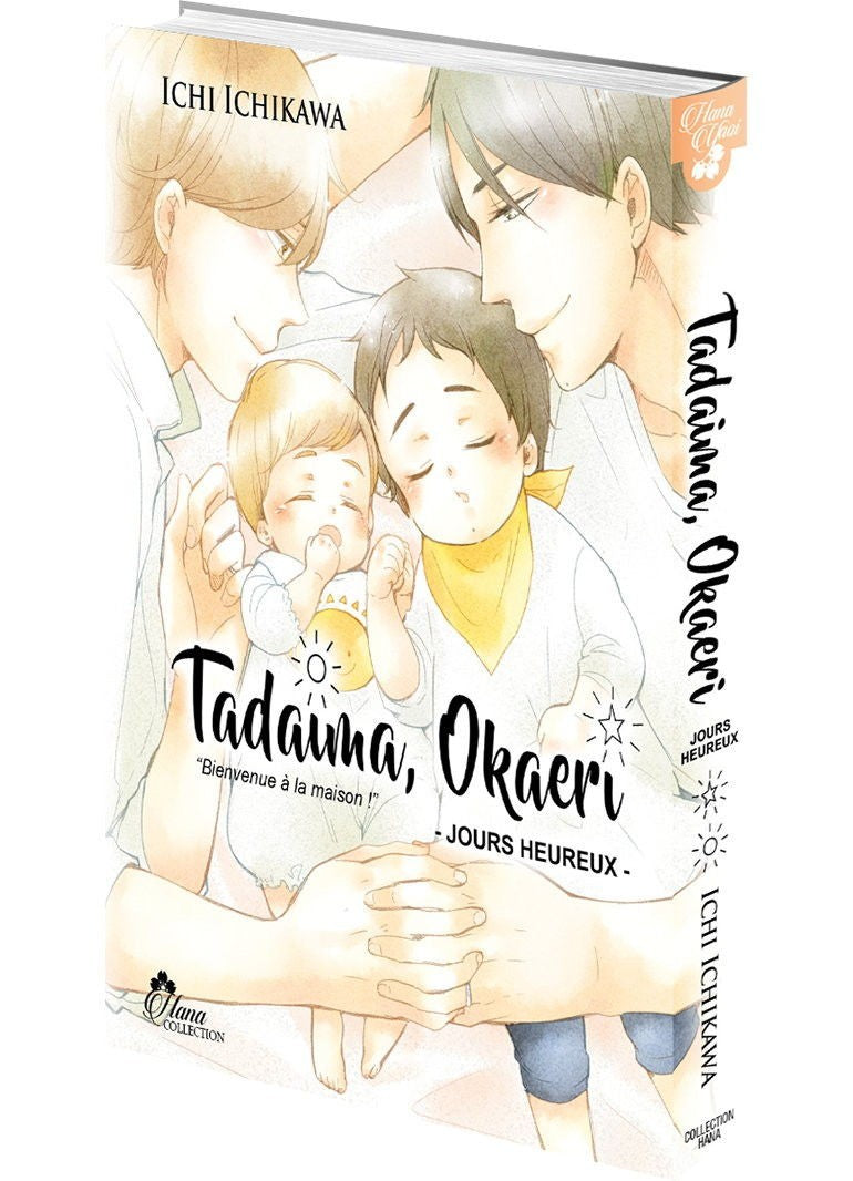 Tadaima Okaeri ; bienvenue à la maison ! Tome 2 : jours heureux