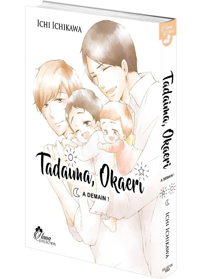 Tadaima Okaeri ; bienvenue à la maison ! Tome 3 : à demain !