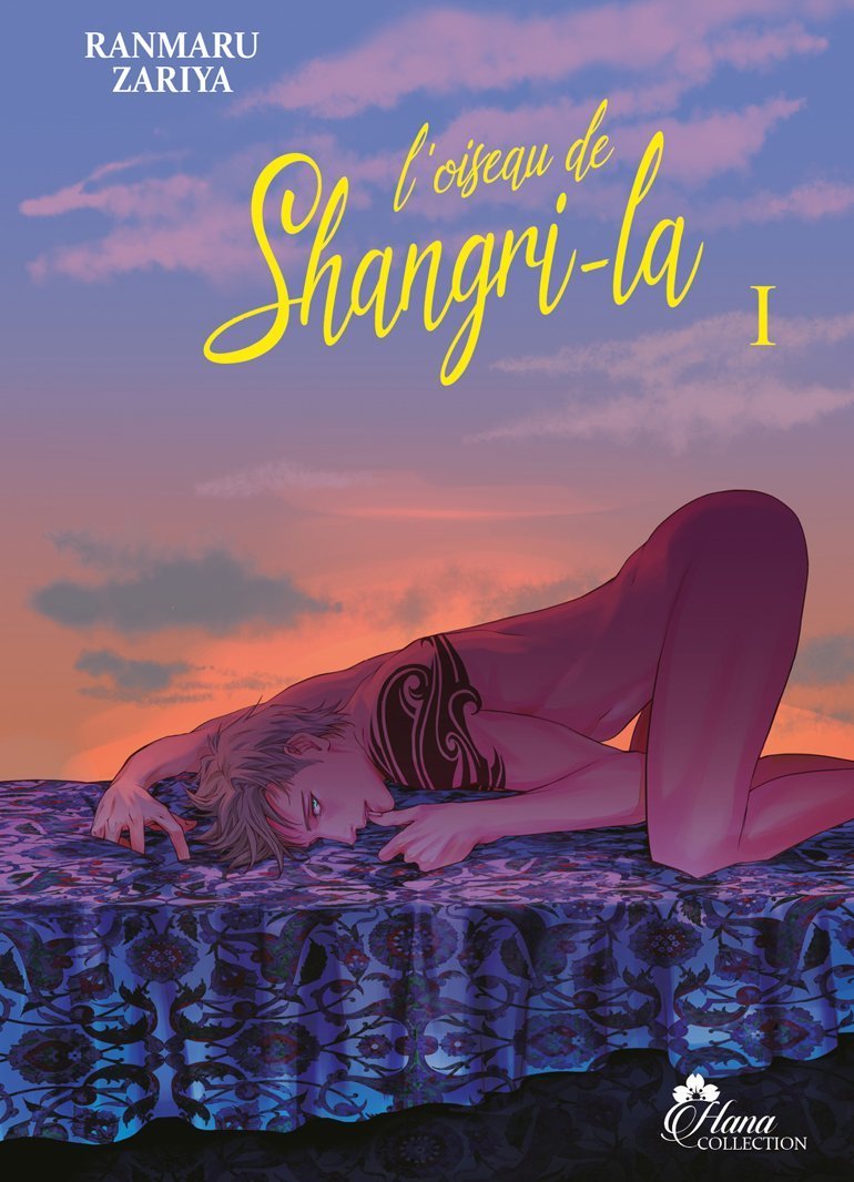 L'oiseau de Shangri-La Tome 1