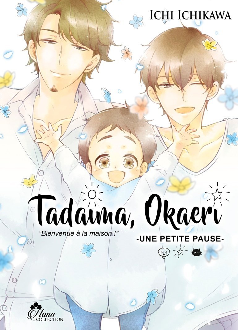 Tadaima Okaeri ; bienvenue à la maison ! Tome 4 : une petite pause