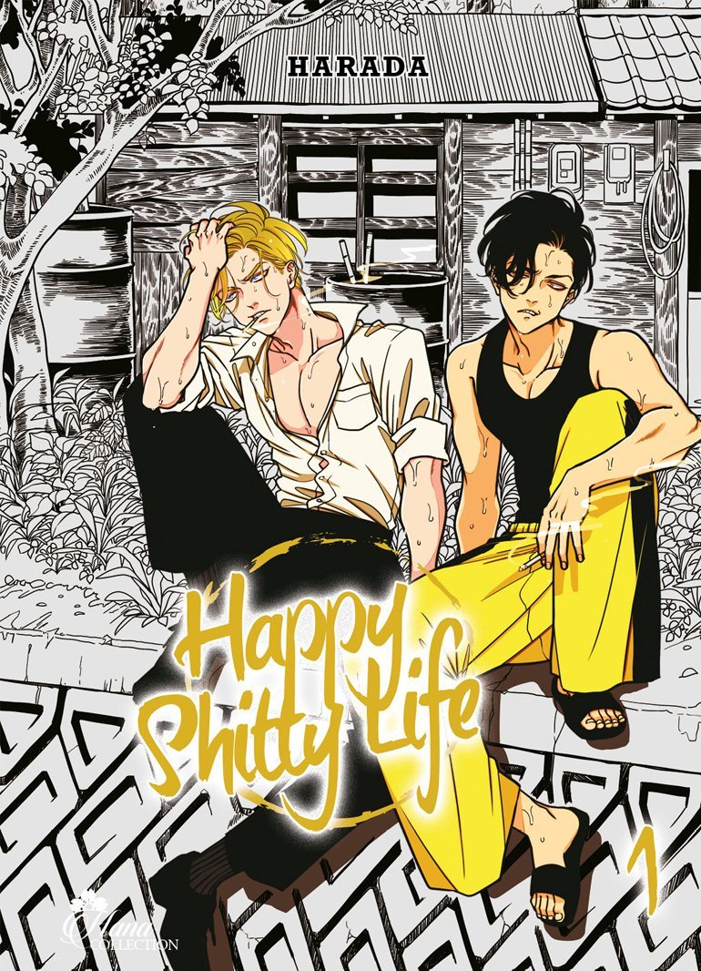 Happy shitty life Tome 1