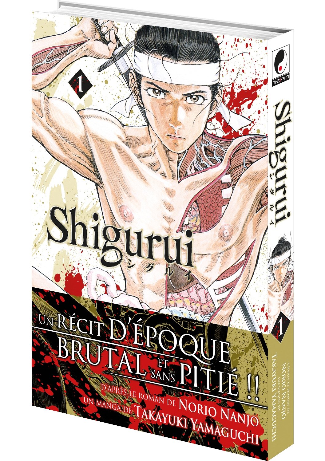 Shigurui Tome 1