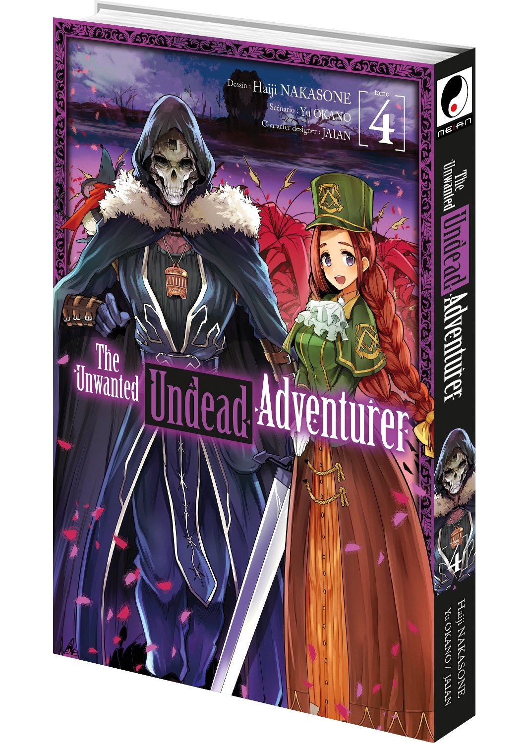 The unwanted undead adventurer Tome 4