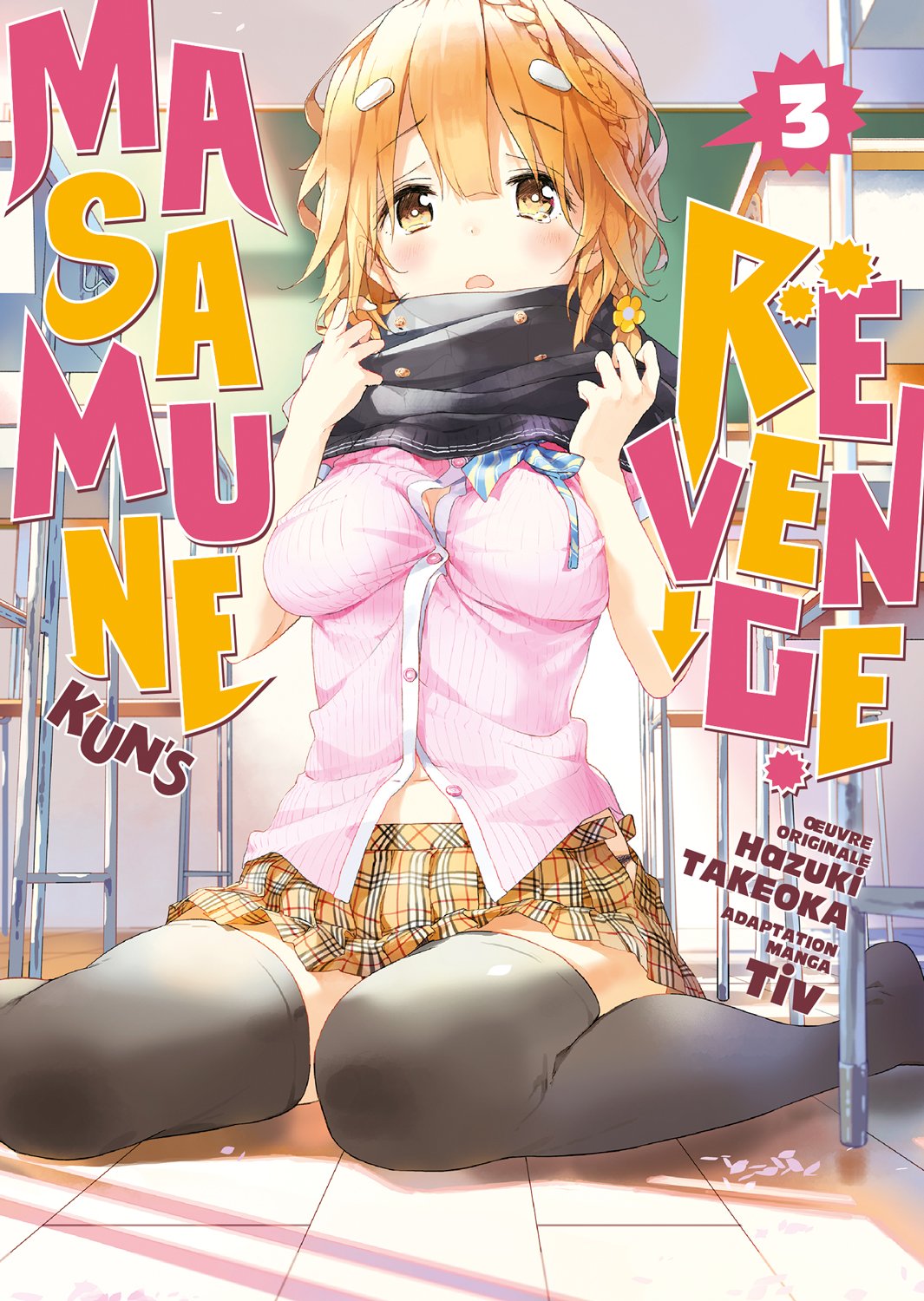 Masamune-kun's revenge Tome 3