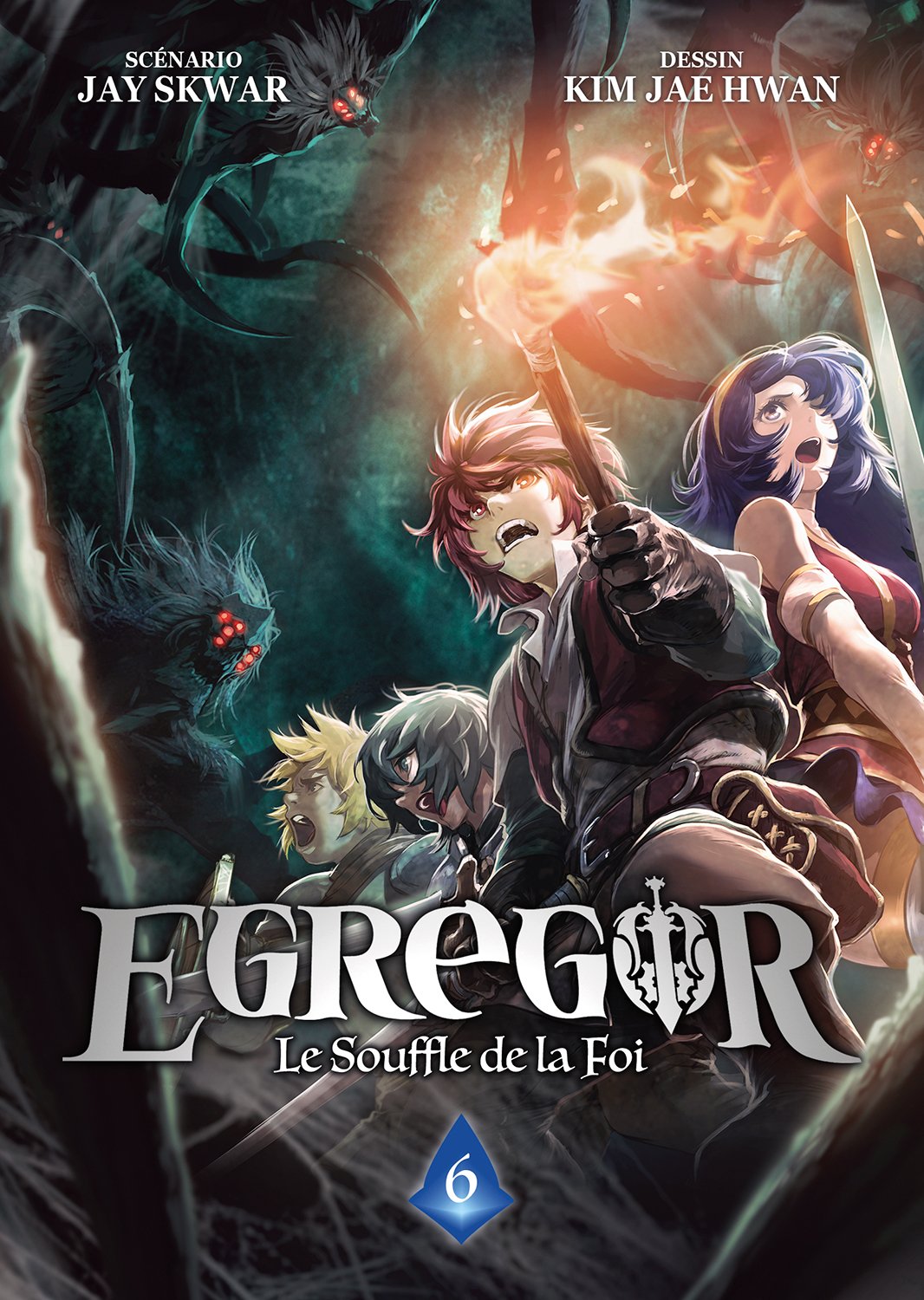 Egregor ; le souffle de la foi Tome 6