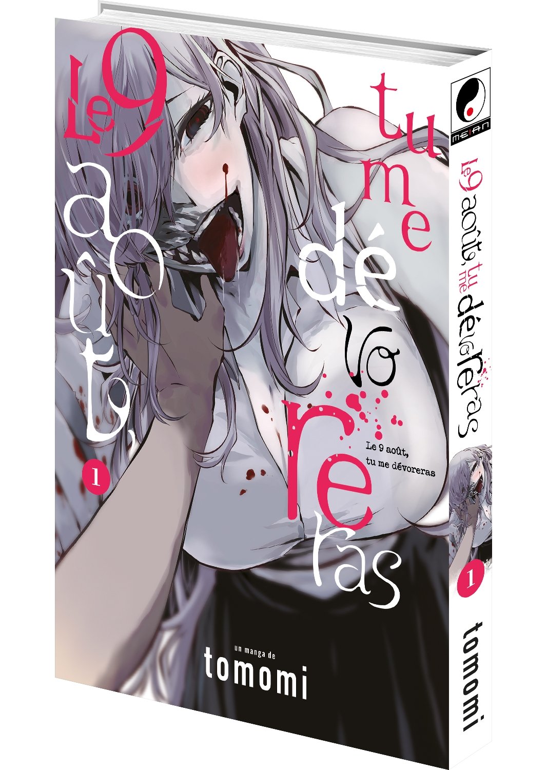 Le 9 août, tu me dévoreras - Tome 1 - Livre (Manga)