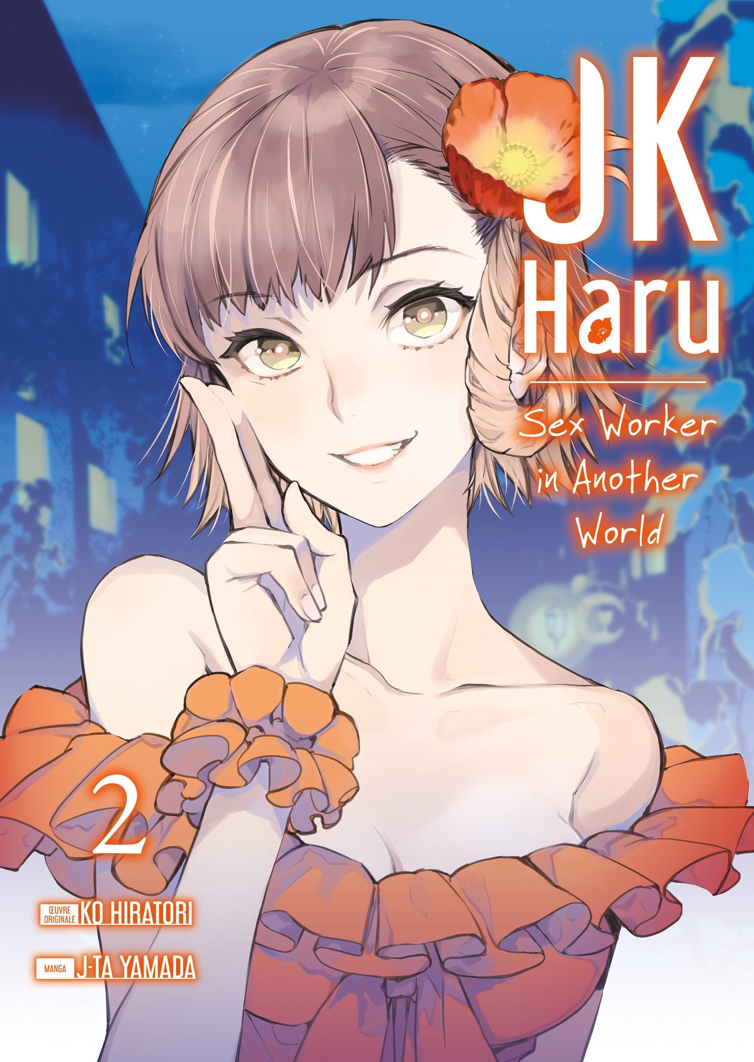 JK Haru ; sex worker in another world Tome 2