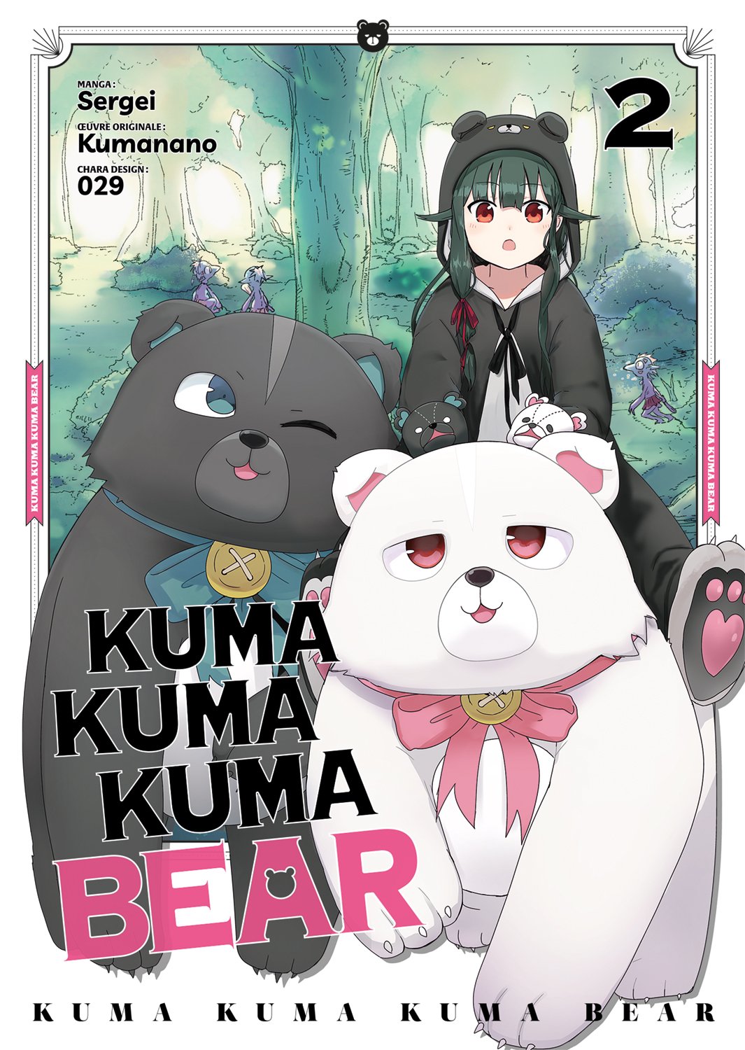 Kuma Kuma Kuma bear Tome 2