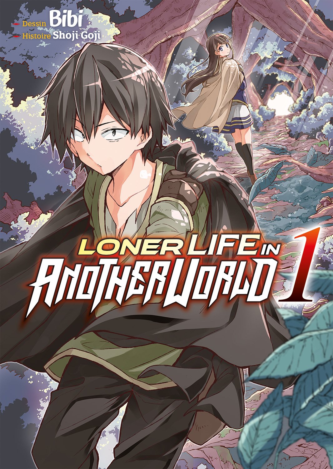 Loner life in another world Tome 1