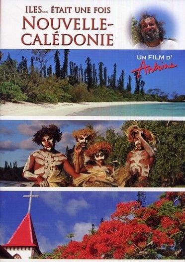 Antoine - Iles... était une fois - Nouvelle-Calédonie [DVD]