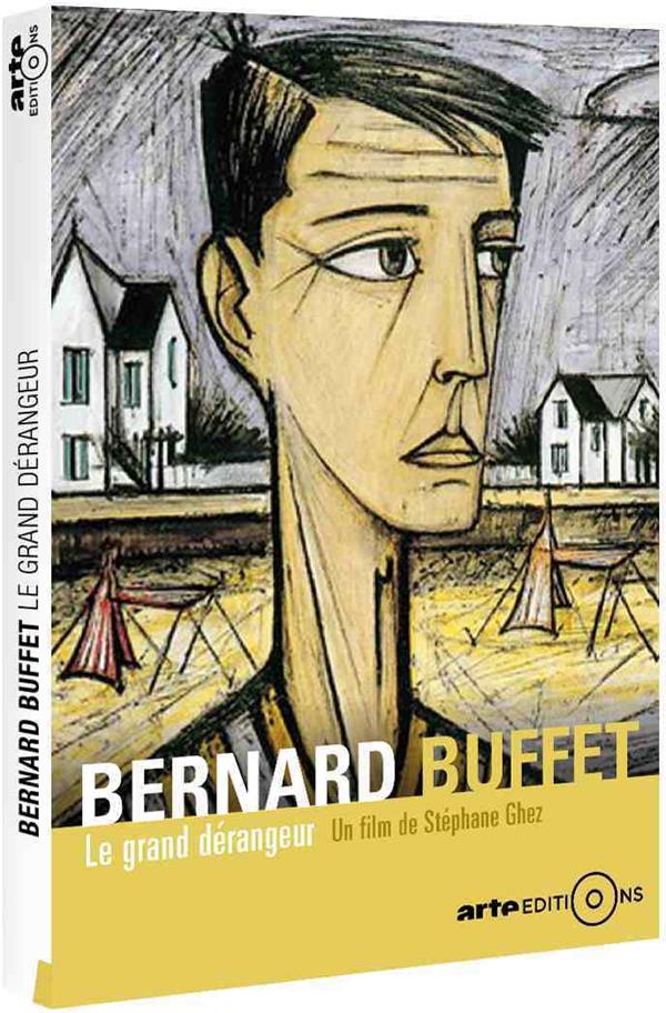 Bernard Buffet, le grand dérangeur [DVD]