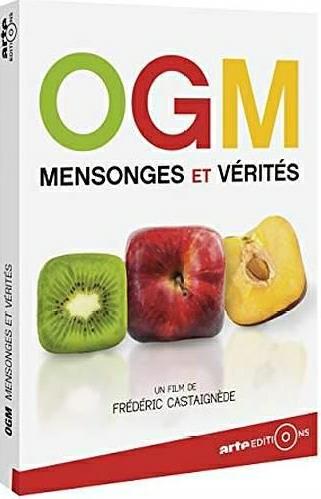 OGM, mensonges et vérités [DVD]