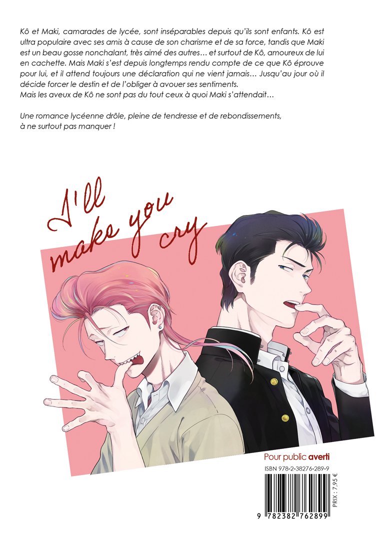 I'll make you cry - Livre (Manga) - Yaoi - Hana Book