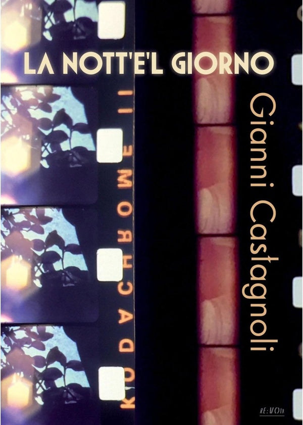 Gianni Castagnoli : La Nott'e'l giorno [DVD]