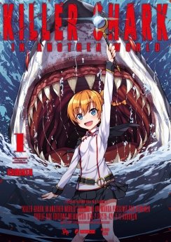 Killer shark in another world Tome 1