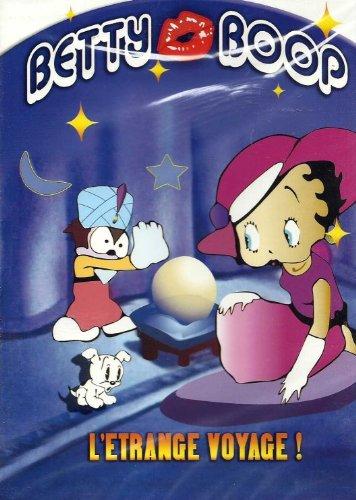 Betty Boop : l'étrange voyage [DVD]