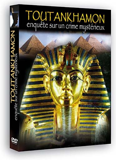 Toutankhamon : enquête sur un crime mystérieux [DVD]