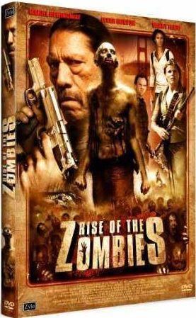 Rise of the Zombies [DVD]