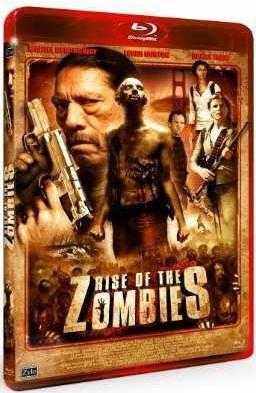 Rise of the Zombies [Blu-ray]