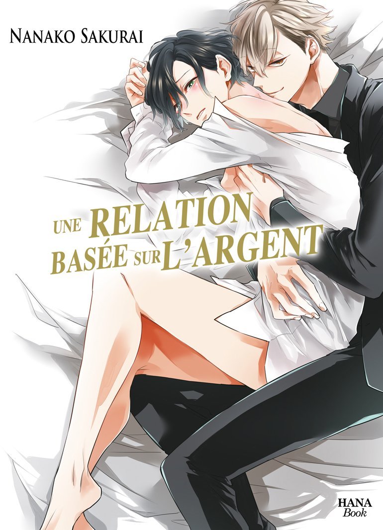 Une relation basée sur l'argent Tome 1