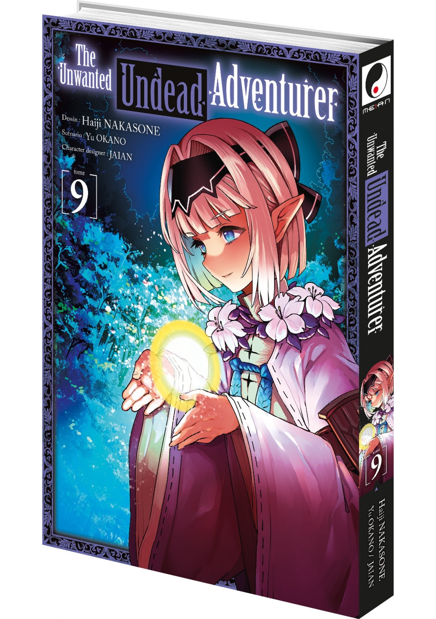 The unwanted undead adventurer Tome 9