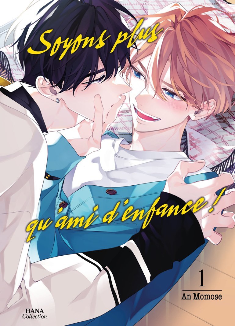 Soyons plus qu'amis d'enfance Tome 1