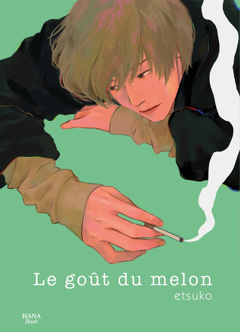 Le goût du melon Tome 1