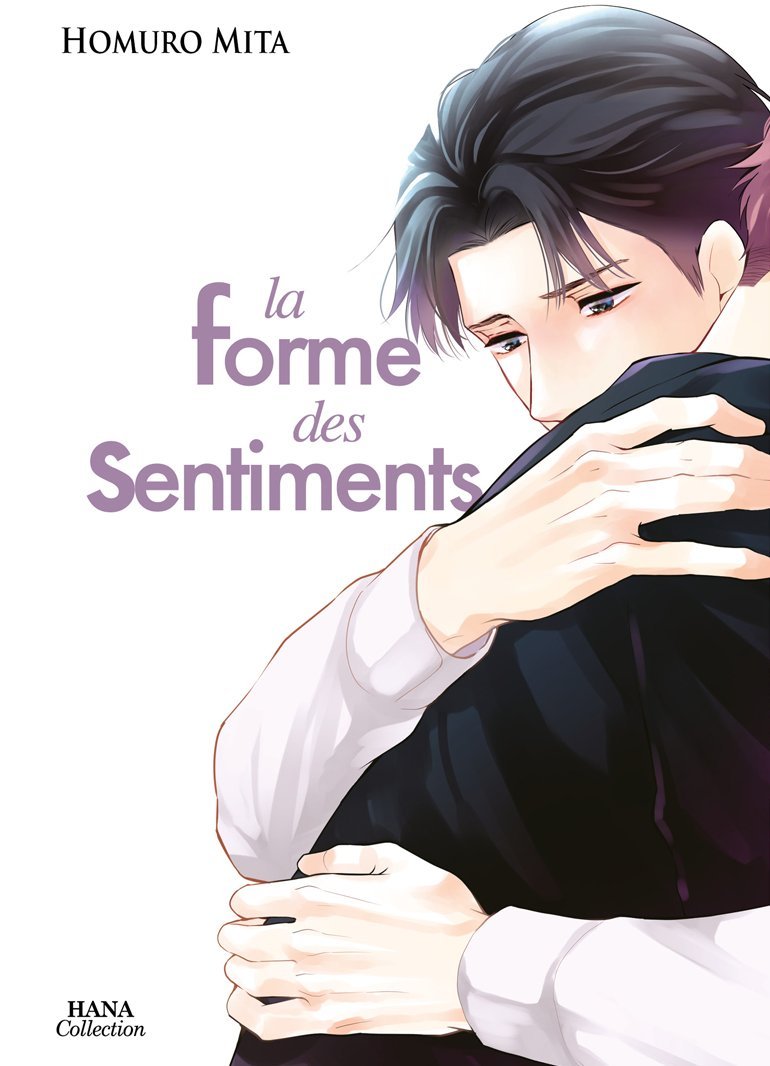 La forme des sentiments Tome 1