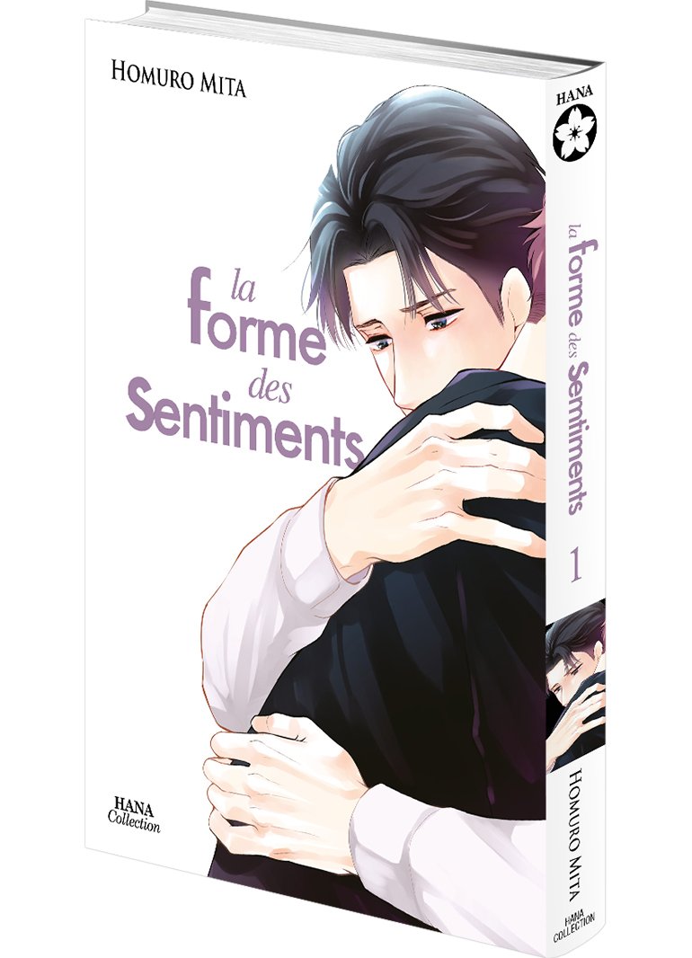 La forme des sentiments Tome 1