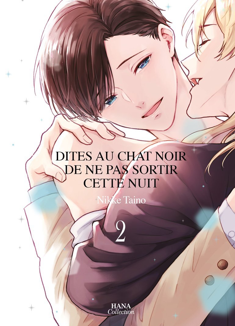 Dites au chat noir de ne pas sortir cette nuit Tome 2