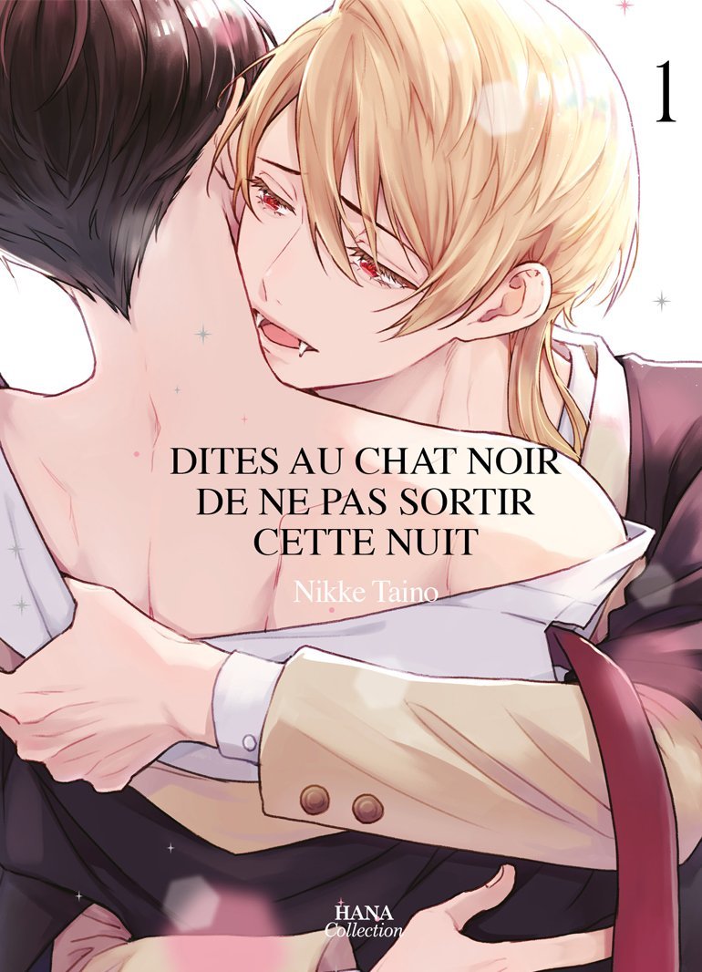 Dites au chat noir de ne pas sortir cette nuit Tome 1