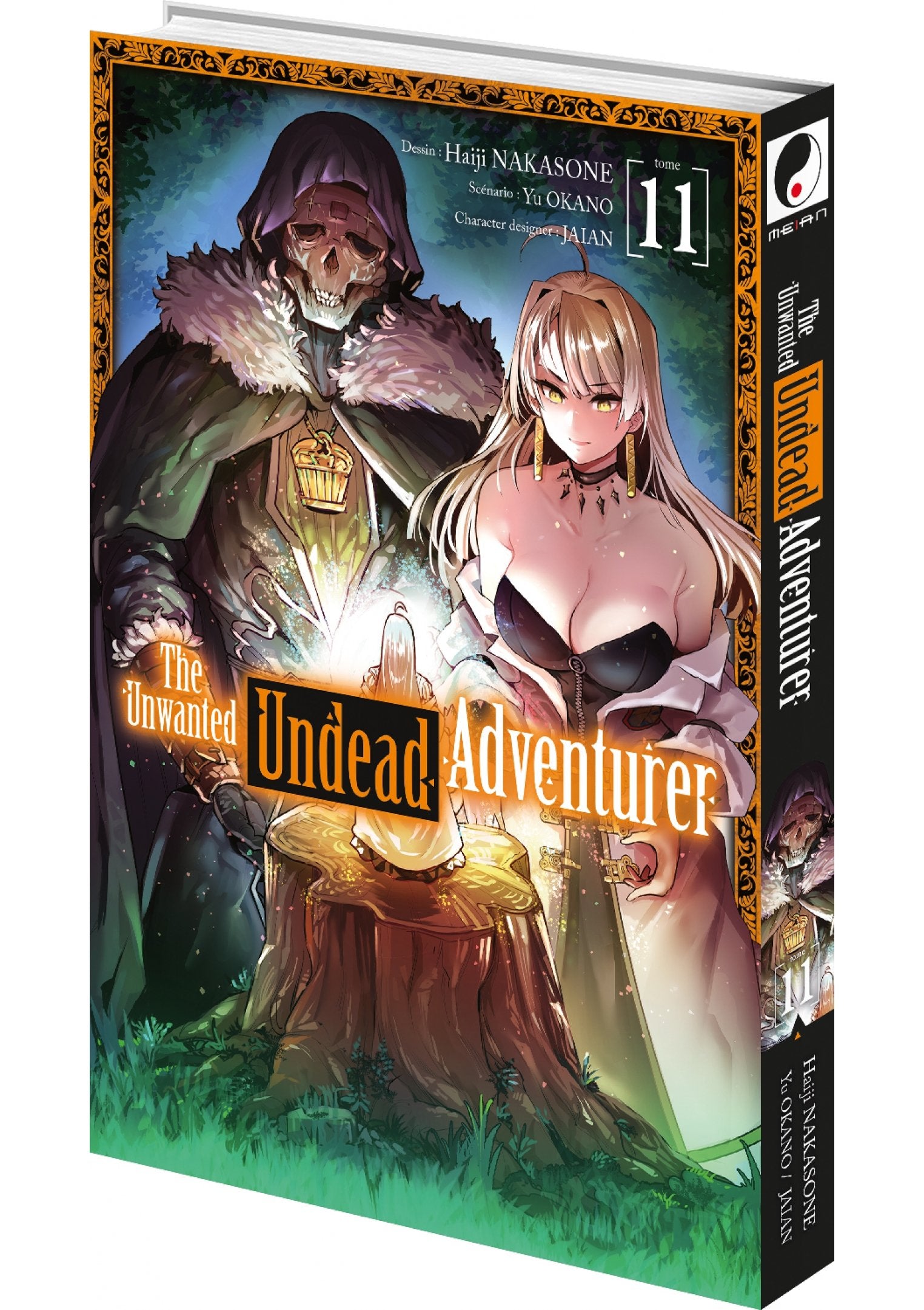 The unwanted undead adventurer Tome 11