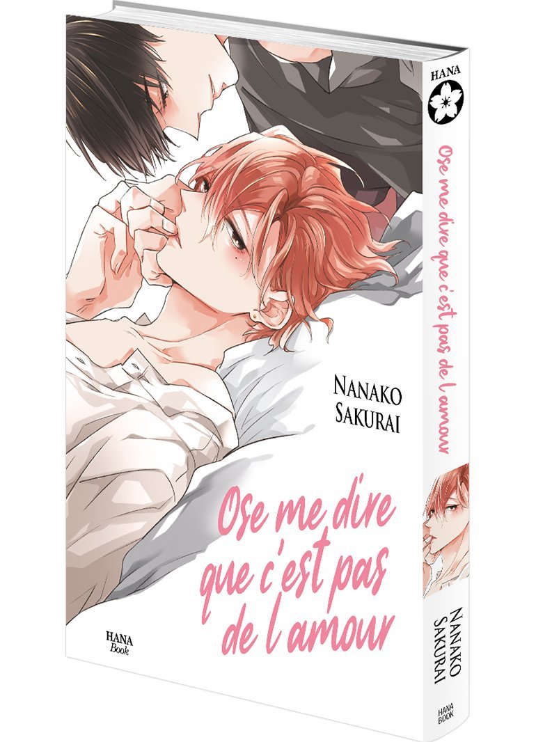 Ose me dire que ce n'est pas de l'amour - Livre (Manga) - Yaoi - Hana Book