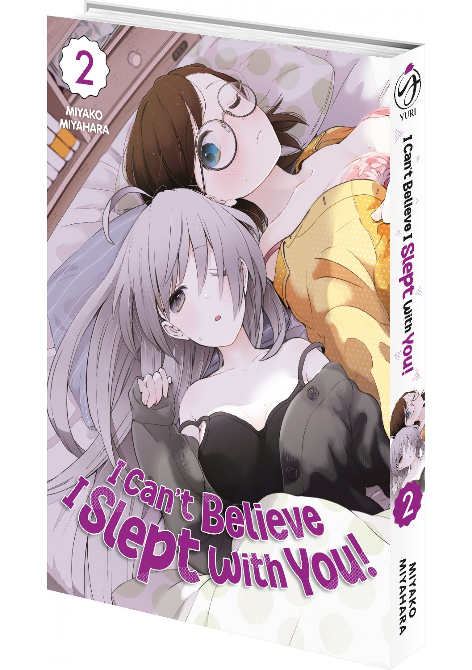 I can't believe I slept with you! Tome 2