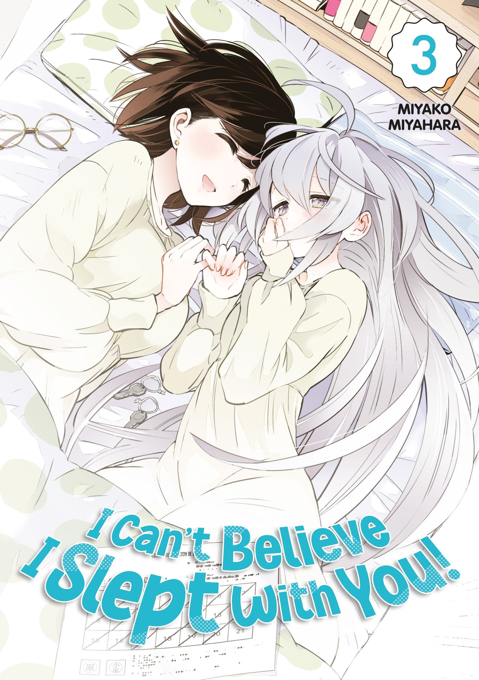 I can't believe I slept with you! Tome 3