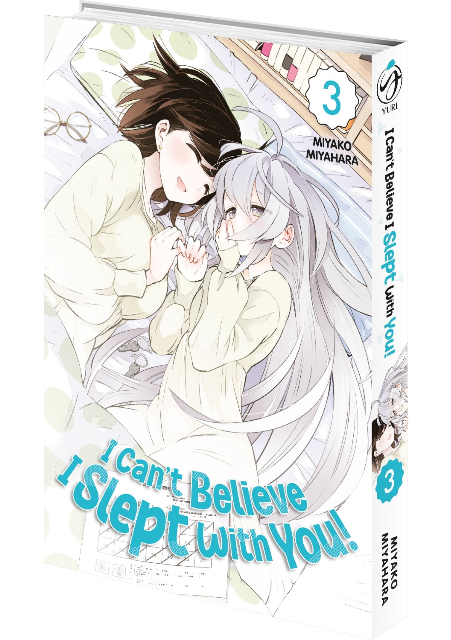 I can't believe I slept with you! Tome 3