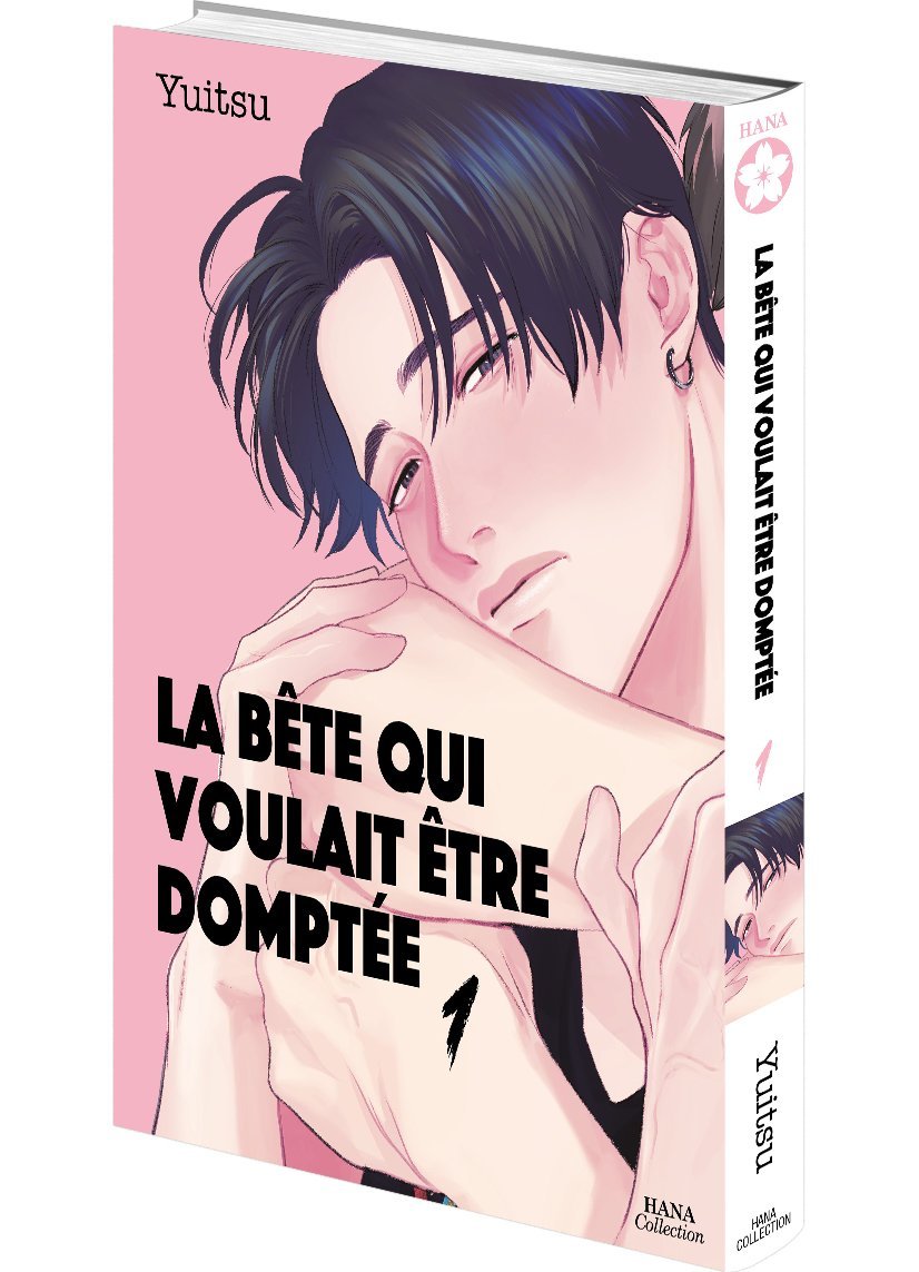 La bête qui voulait être domptée Tome 1