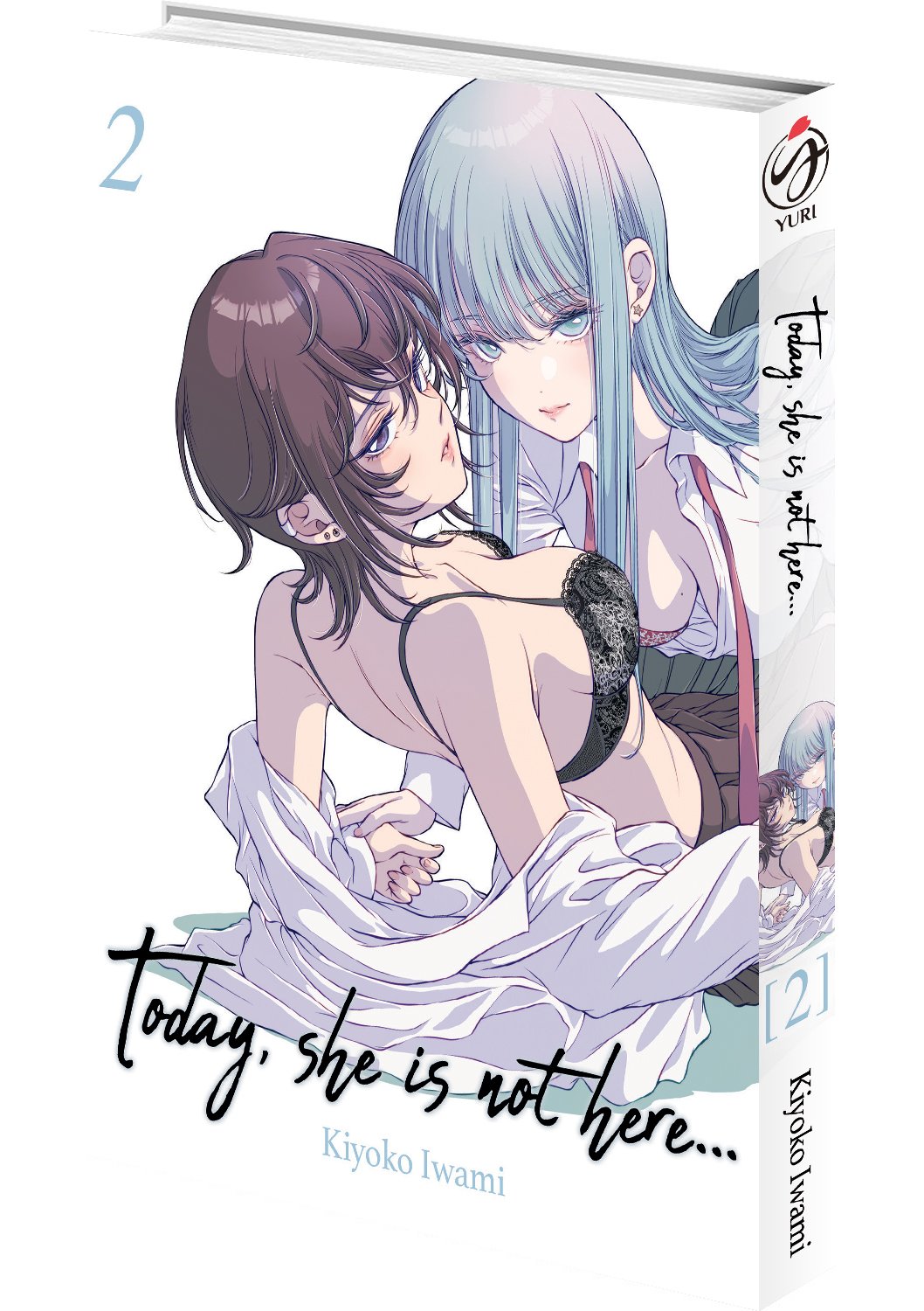 Today, She is not here Tome 2