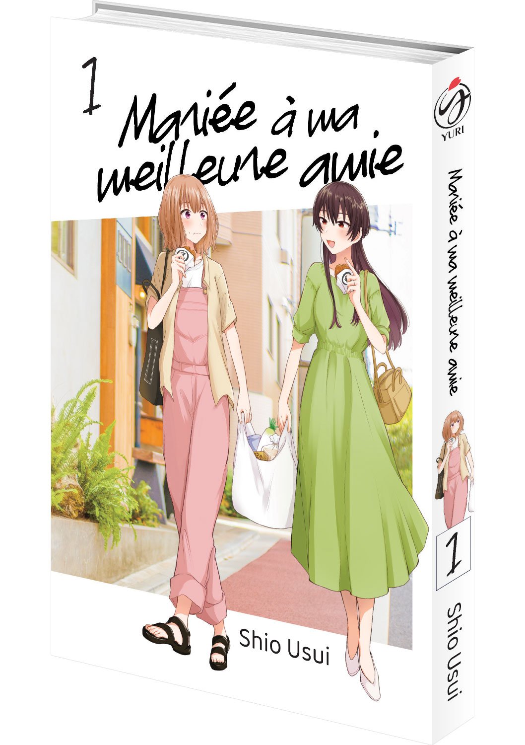 Mariée à ma meilleure amie Tome 1