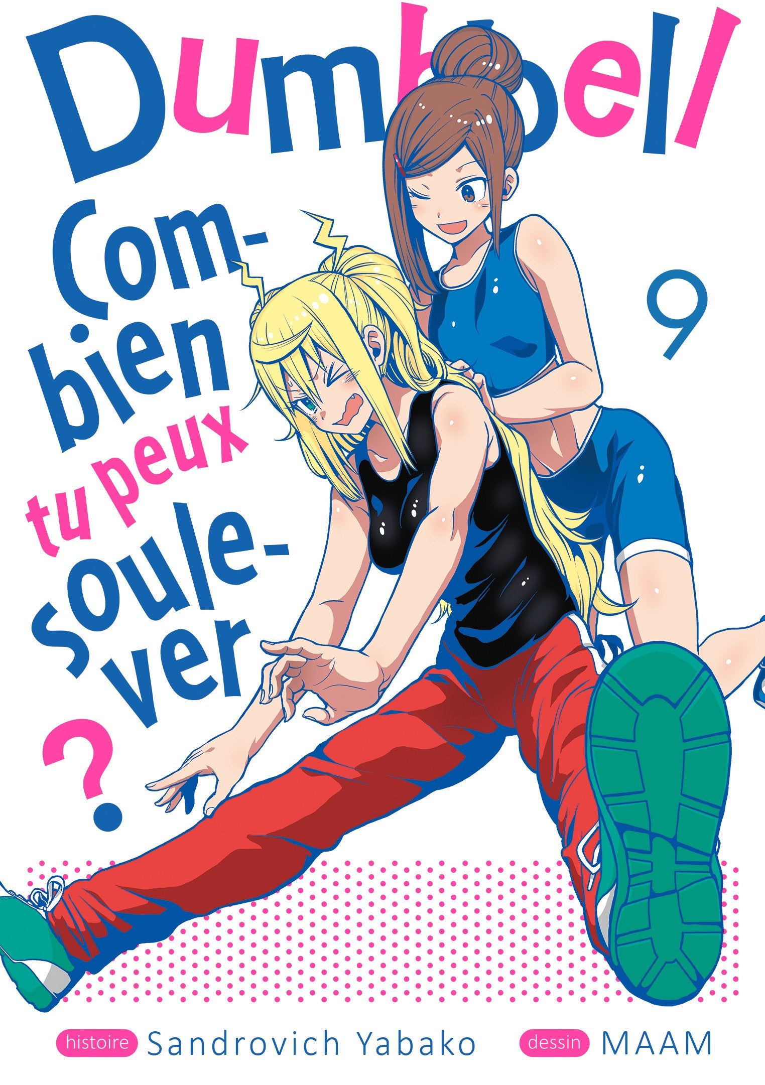 Dumbbell : combien tu peux soulever ? Tome 9