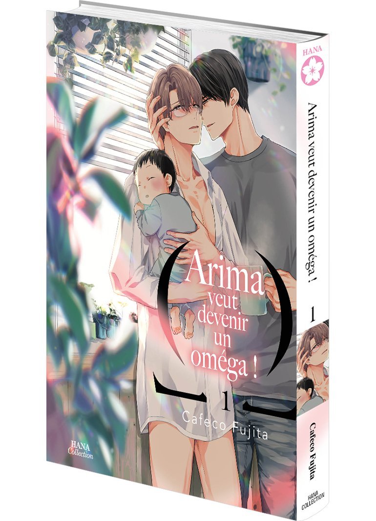 Arima veut être un Omega ! - Tome 01 - Livre (Manga) - Yaoi - Hana Collection