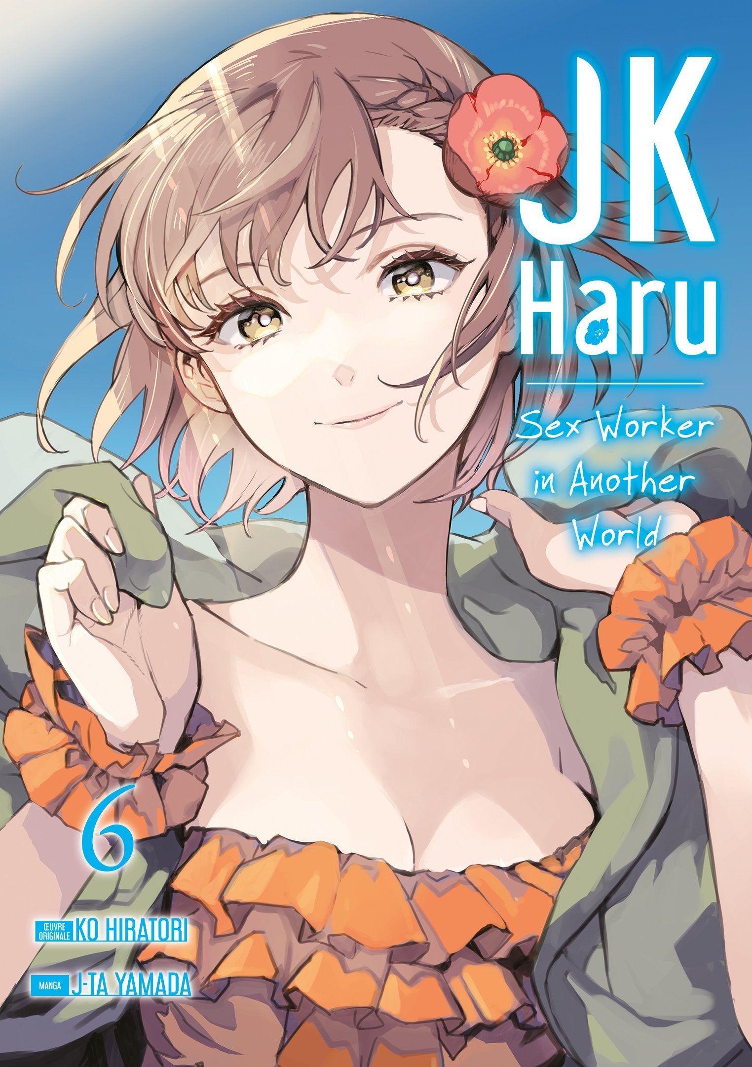 JK Haru ; sex worker in another world Tome 6