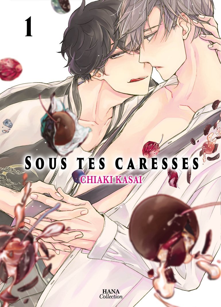 Sous tes caresses Tome 1