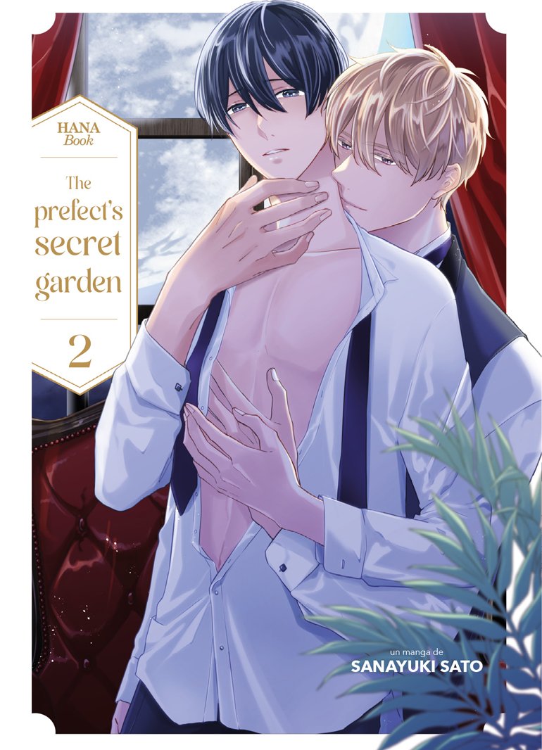 The Prefect's secret garden - Tome 02 - Livre (Manga) - Yaoi - Hana Book