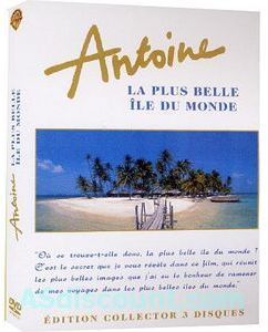 Antoine : la plus belle île du monde [DVD]