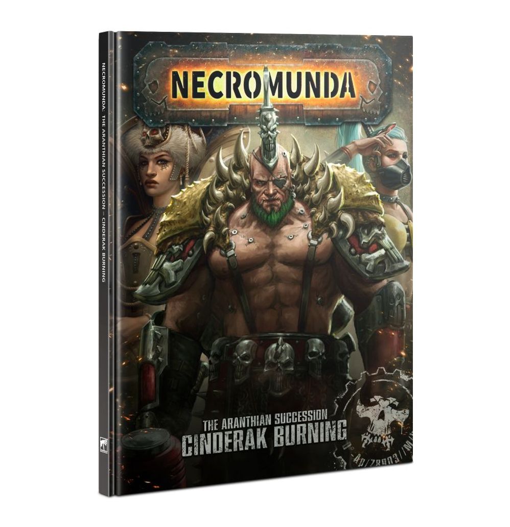 Necromunda: The Aranthian Succession – Cinderak Burning (Anglais)