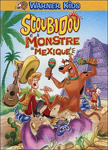 Scoubidou et le monstre du Mexique [DVD]