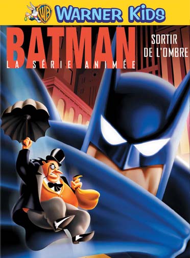 Batman, la série animée - Sortir de l'ombre [DVD]