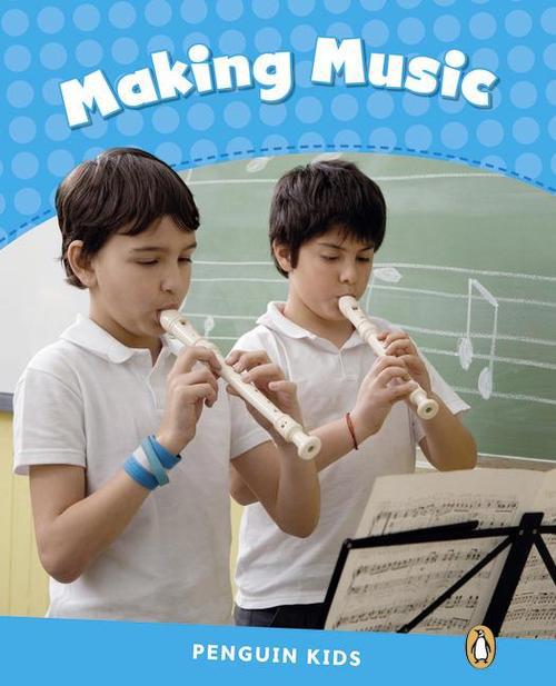 Making music ; reader CLIL ; niveau 1